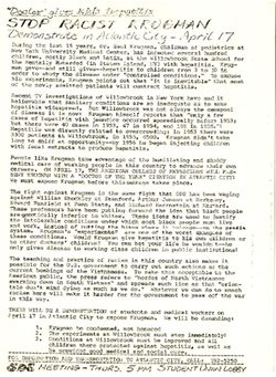 Flyer from a 1972 protest against hepatitis researcher Saul Krugman of NYU; the protest was mounted by medical students and a group of Black doctors who considered the use of Willowbrook residents for research without their consent to be racist. It is headed, “STOP RACIST KRUGMAN.” 