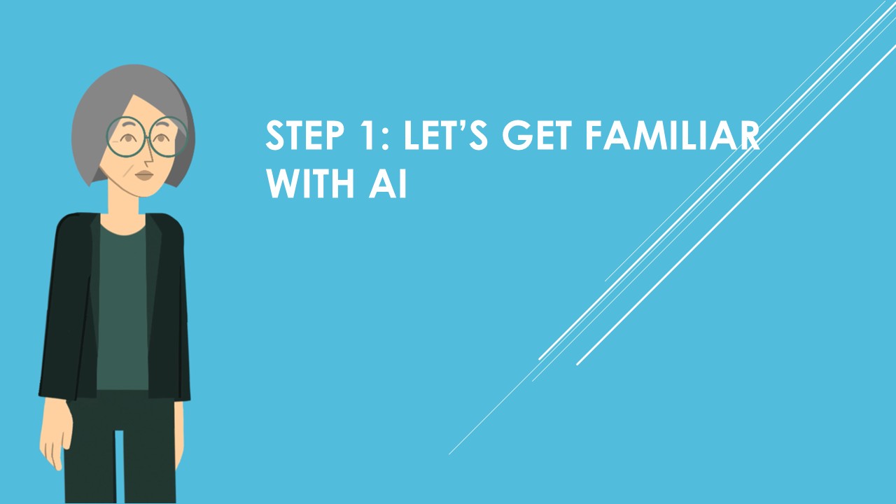 Let's Get Familiar with AI