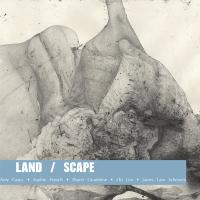 Land / Scape gallery poster with artists' names