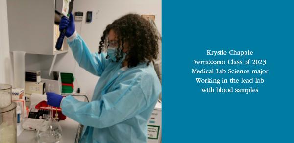 Krystle Chapple, Verrazzano Class of 2023, Medical Lab Science major. Working in the lead lab with blood samples