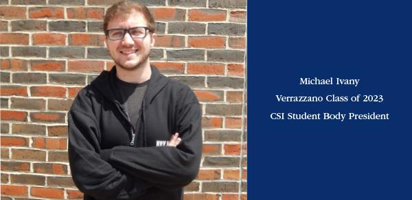 Michael Ivany, Verrazzano Class of 2023. CSI Student Body President
