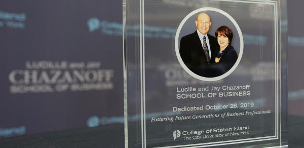 Dedication plaque for the Lucille and Jay Chazanoff School of Business