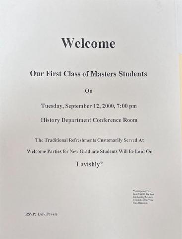 A scanned flyer, dating from Fall 2000, announces a welcome event for the first cohort of Master’s students in the History program at the College of Staten Island (CSI), CUNY. The event is scheduled for Tuesday, September 12, 2000, at 7:00 p.m. in the History Department Conference Room. A scanned flyer, dating from Fall 2000, announces a welcome event for the first cohort of Master’s students in the History program at the College of Staten Island (CSI), CUNY. The event is scheduled for Tuesday, September 12, 2000, at 7:00 p.m. in the History Department Conference Room.